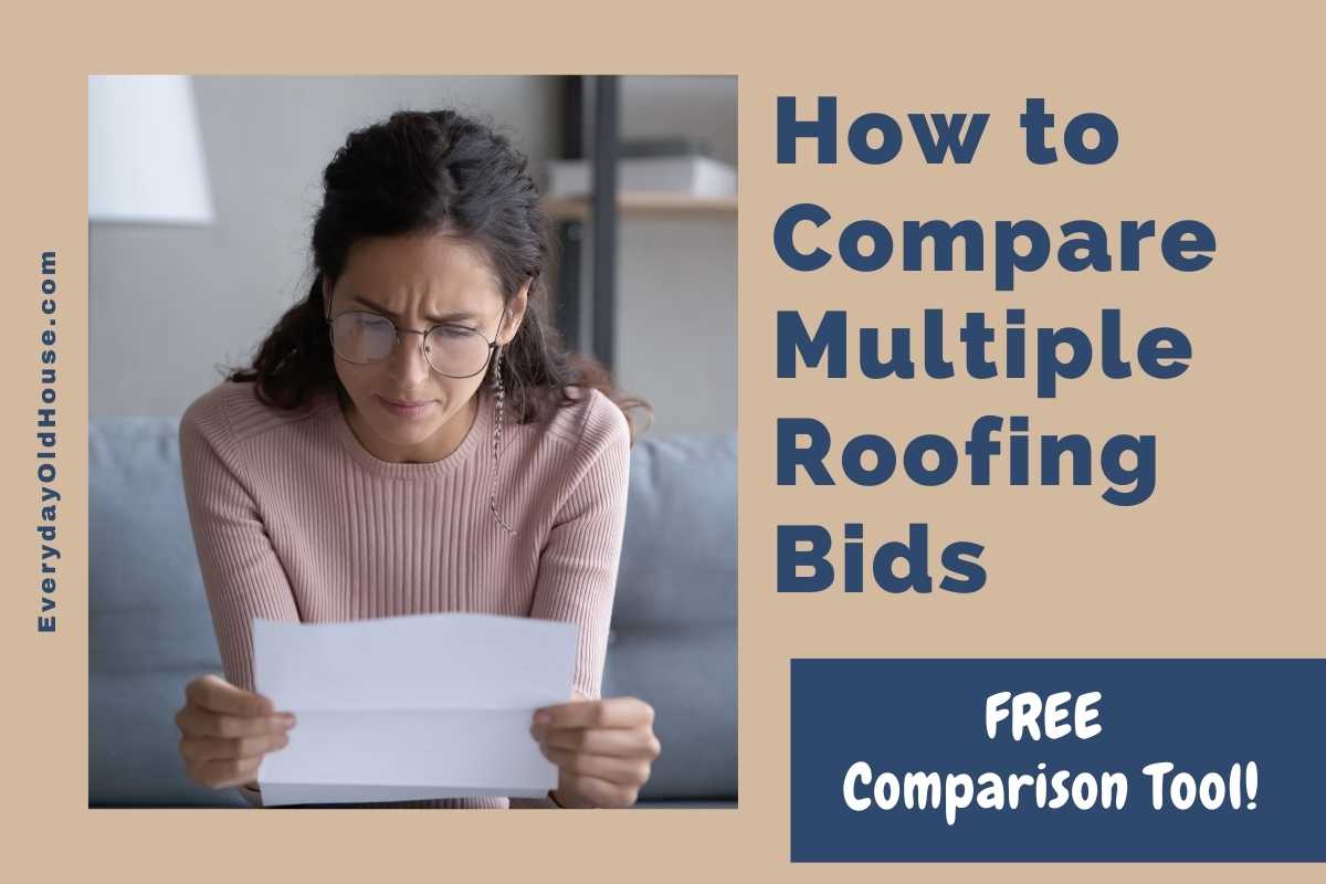 How to Compare Multiple Roofing Quotes [Comparison Tool] - Everyday Old ...